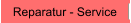 Reparatur - Service